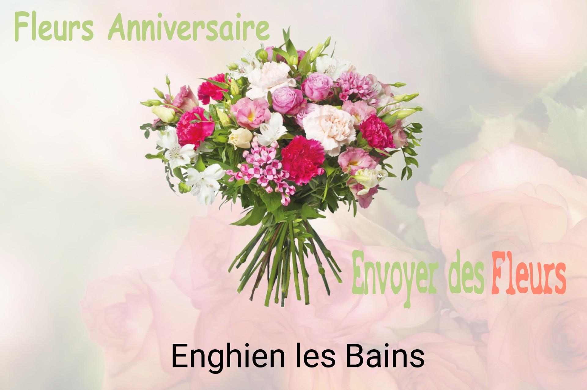 Bouquet de fleurs d’anniversaire livré à Enghien-les-Bains