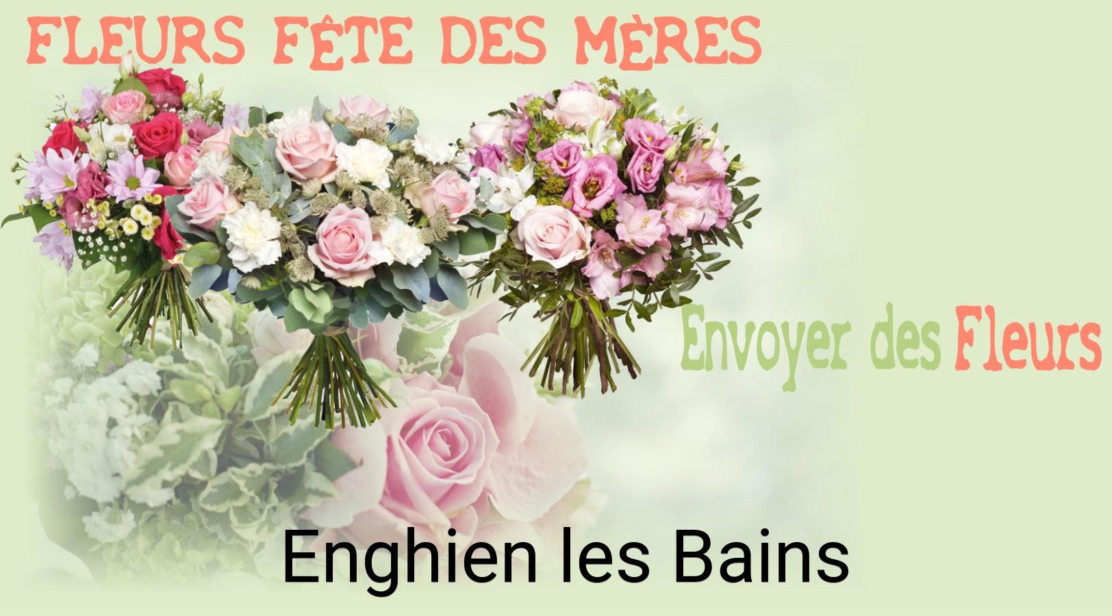 Bouquet de Fête des Mères livré à Enghien-les-Bains
